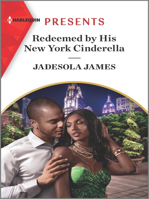 Title details for Redeemed by His New York Cinderella by Jadesola James - Available